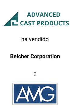 Seale asesoró a Advanced Cast Porducts en la venta de Belcher Corporation a Advance Metals Groups
