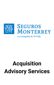 Seguros Monterrey acquisition
